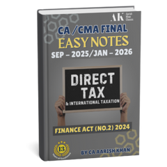 CA/CMA Final (New Scheme) Direct Tax & International Taxation (Easy Notes) Colored Book Set by CA Aarish Khan