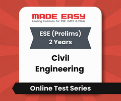 ESE (Prelims) 2 Years Civil Engineering - Online Test Series By Made Easy