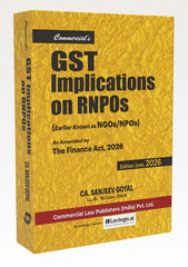 Commercial's GST Implications on RNPOs (Earlier Known as NGOs/NPOs) - Book By CA. Sanjeev Goyal
