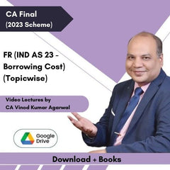 CA Final FR (IND AS 23 - Borrowing Cost) (Topicwise) Video Lectures by CA Vinod Kumar Agarwal (Download + Books)
