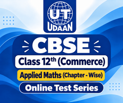 CBSE Class 12th (Commerce Stream) Applied Maths (Chapter - Wise) Online Test Series by UTUDAAN