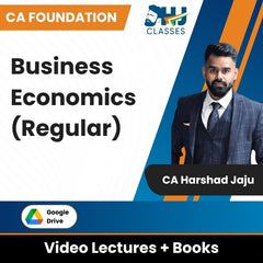 CA Foundation Business Economics (Regular) Video Lectures by CA Harshad Jaju (Google Drive)