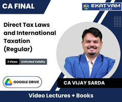 CA Final Direct Tax Laws and International Taxation (Regular) Video Lectures by CA Vijay Sarda (Google Drive, 2 Views, Unlimited Validity)