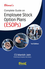 Bharat’s Complete Guide on Employee Stock Option Plans (ESOPs) by CS Manish Jain