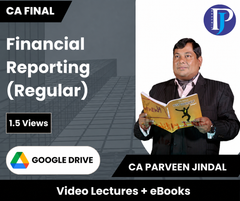 CA Final Financial Reporting (Regular) Video Lectures by CA Parveen Jindal (Google Drive, 1.5 Times, eBooks)