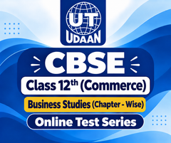 CBSE Class 12th (Commerce Stream) Business Studies (Chapter - Wise) Online Test Series by UTUDAAN