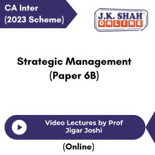 CA Inter (2023 Scheme) Strategic Management (Paper 6B) Video Lectures by Prof Jigar Joshi (Online)