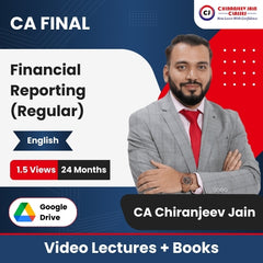 CA Final Financial Reporting (Regular) Video Lectures in English by CA Chiranjeev Jain (Google Drive + Books, 24 Months, 1.5 Views)