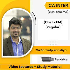 CA Inter (2023 Scheme) (Cost + FM) (Regular) Video Lectures By CA Sankalp Kanstiya (Pendrive)