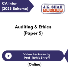 CA Inter (2023 Scheme) Auditing & Ethics (Paper 5) Video Lectures by Prof Rohit Shroff (Online)