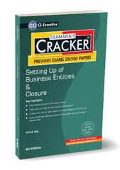 Taxmann Cracker -Setting Up of Business Entities and Closure Book for CS Executive (2017 Syllabus) by N.S. Zad