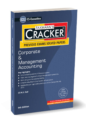 Taxmann Cracker -Corporate and Management Accounting Book for CS Executive (2017 Syllabus) by N.S. Zad