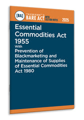 Taxmann's Essential Commodities Act 1955 with Prevention of Blackmarketing and Maintenance of Supplies of Essential Commodities Act 1980 – Bare Act with Section Notes