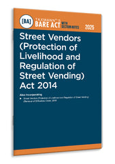 Taxmann's Street Vendors (Protection of Livelihood and Regulation of Street Vending) Act 2014 – Bare Act with Section Notes