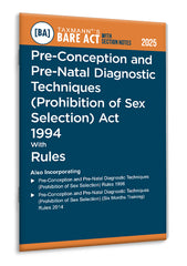 Taxmann's Pre-Conception and Pre-Natal Diagnostic Techniques (Prohibition of Sex Selection) Act 1994 with Rules – Bare Act with Section Notes