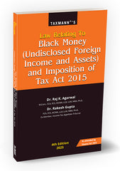 Law Relating to Black Money (Undisclosed Foreign Income and Assets) and Imposition of Tax Act 2015 book by Raj K. Agarwal,Rakesh Gupta