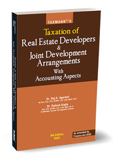 Taxation of Real Estate Developers & Joint Development Arrangements with Accounting Aspects book by Raj K. Agarwal,Rakesh Gupta