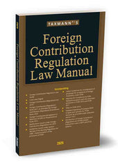 Foreign Contribution Regulation Law Manual by Taxmann