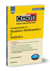 Taxmann Cracker - Fundamentals of Business Mathematics & Statistics Book for CMA Foundation by Tarun Agarwal
