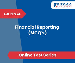 CA Final Financial Reporting (MCQ's) Test Series (Online)
