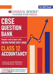 CBSE Question Bank for Class 12 - Accountancy Book - Chapterwise and Topicwise Solved Papers For 2027 Exam By Oswaal Books
