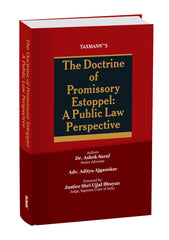 The Doctrine of Promissory Estoppel - A Public Law Perspective By Taxmann