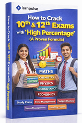 How to Crack 10th & 12th Exams with High Percentage (A Proven Formula) By lernpulse