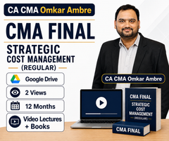 CMA Final Strategic Cost Management (Regular) Video Lectures by CA CMA Omkar Ambre (Google drive + Books, 12 Months, 2 Views)