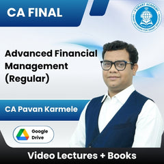 CA Final Advanced Financial Management (Regular) Video Lectures by CA Pavan Karmele (Google Drive)