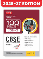 100 Percent NCERT & CBSE Science Class 6 - Book By MTG Learning