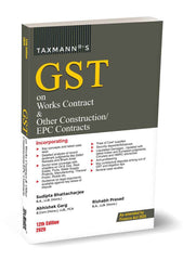 GST on Works Contract & Other Construction/EPC Contracts By Taxmann