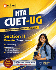 NTA CUET UG 2026 Section II – Domain (Commerce) - Books (Accountancy, Economics, Business Studies and Applied Maths) - Solved Paper 2025, Quick Revision Notes and 2 Practice Sets By Arihant Publication