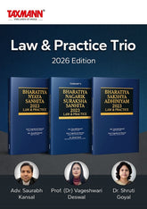 Law and Practice Trio - Bharatiya Nyaya Sanhita (BNS), Bharatiya Nagarik Suraksha Sanhita (BNSS), and Bharatiya Sakshya Adhiniyam (BSA) - Set of 3 Books By Taxmann