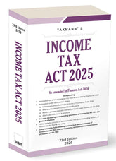 Income Tax Act book 2025 (As amended by Finance Act 2026) by Taxmann