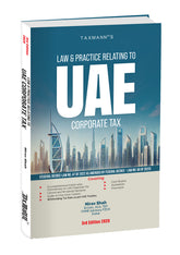 Taxmann's Law & Practice Relating to UAE Corporate Tax - Book By Nirav Shah - BuyTestSeries.in