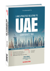 Taxmann's Law & Practice Relating to UAE Corporate Tax - Book By Nirav Shah