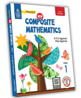 S Chand's New Composite Mathematics Class 1 Book by Dr. R.S. Aggarwal, Vikas Aggarwal