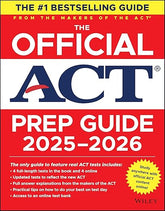 The Official ACT Prep Guide 2025-2026 (The Only Official Prep Guide from the Makers of the ACT) By Wiley