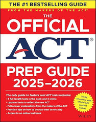 The Official ACT Prep Guide 2025-2026 (The Only Official Prep Guide from the Makers of the ACT) By Wiley