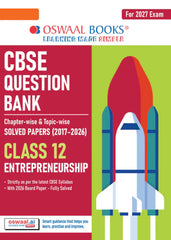 CBSE Question Bank for Class 12 - Entrepreneurship Book - Chapterwise and Topicwise Solved Papers For 2027 Exam By Oswaal Books