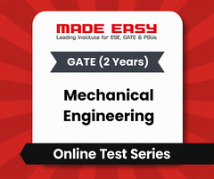 GATE 2 Years Mechanical Engineering - Online Test Series By Made Easy