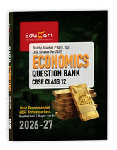 Educart's CBSE Class 12 Economics Question Bank (Chapter-wise PYQs, MCQs, Case-Based Qs & Notes) Book