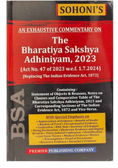 Sohoni's An Exhaustive Commentary on The Bharatiya Sakshya Adhiniyam, 2023 (BSA) - Book By Premier Publishing Company