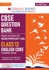 CBSE Question Bank for Class 12 - English Core Book - Chapterwise and Topicwise Solved Papers For 2027 Exam By Oswaal Books