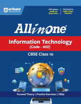 All in One Information Technology (Code - 402) Class 10 for CBSE Exam - Book By Arihant Publication