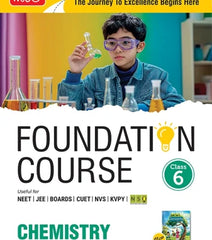 Foundation Course Chemistry Book for Class 6 by MTG Learning