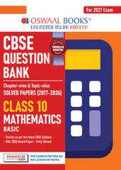 CBSE Question Bank for Class 10 Mathematics Basic, Chapter-wise and Topic-wise - Solved Papers (2017-2026) For 2027 Exam By Oswaal Books