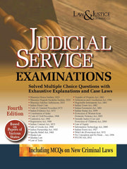 Judicial Service Examinations (Solved Multiple Choice Questions with Exhaustive Explanations and Case Laws, Based on Papers of Various States) By Law & Justice Publishing Co
