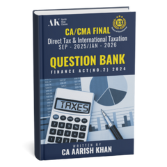CA/CMA Final (New Scheme) Direct Tax & International Taxation (Question Bank) Book by CA Aarish Khan