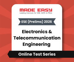 ESE (Prelims) 2026 Electronics & Telecommunication Engineering Online Test Series
